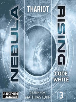 cover image of Code White--Nebula Rising, Band 3